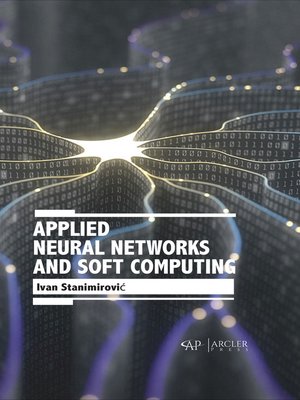 cover image of Applied Neural Networks and Soft Computing